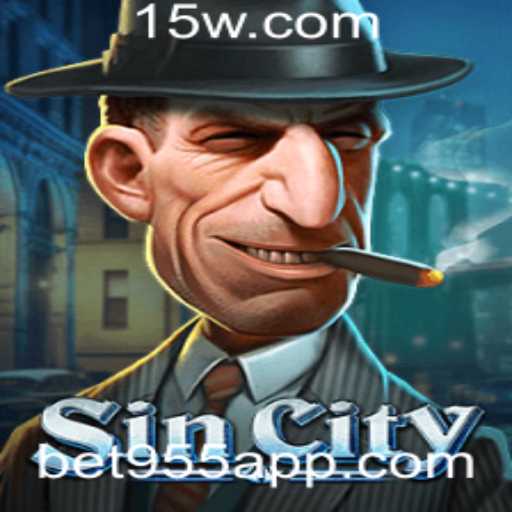 Explorando o Mundo de SinCity e a Chave para Diversão: bet955